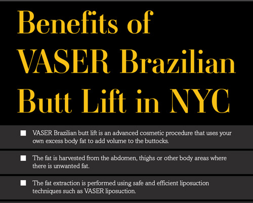 Benefits of VASER Brazilian Butt Lift in NYC