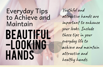 Everyday Tips to Achieve and Maintain Beautiful-looking Hands