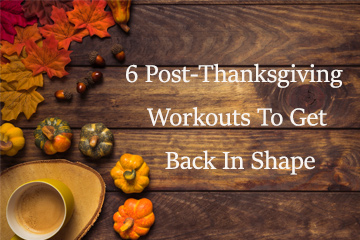 Post-Thanksgiving Workouts