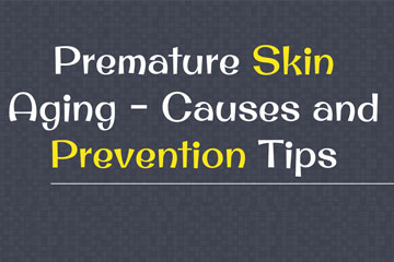 Premature Skin Aging