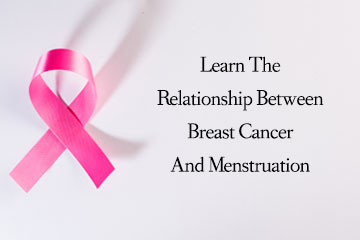 Breast Cancer And Menstruation